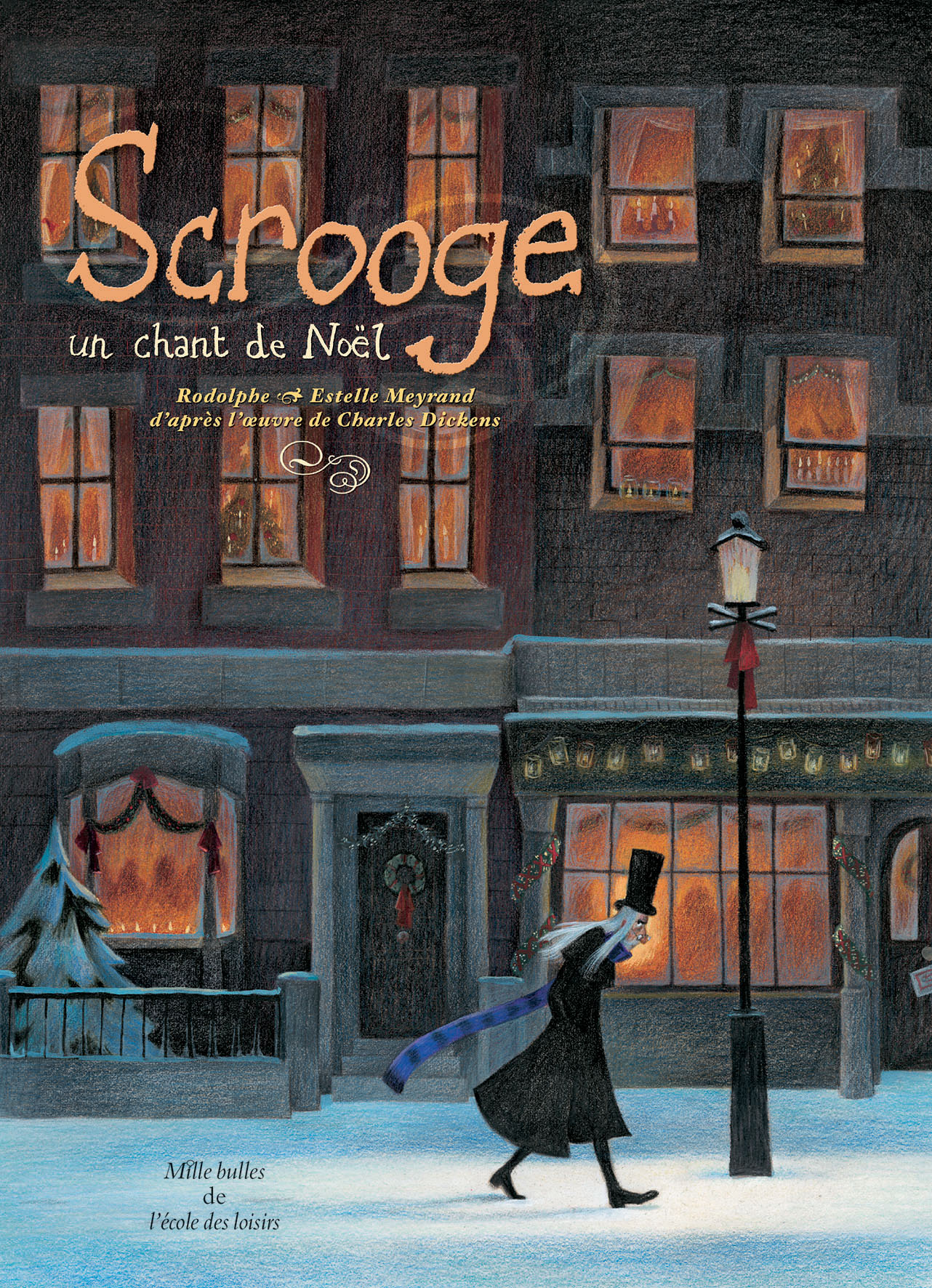 Scrooge, un chant de Noël  L'école des loisirs, Maison d'Édition Jeunesse